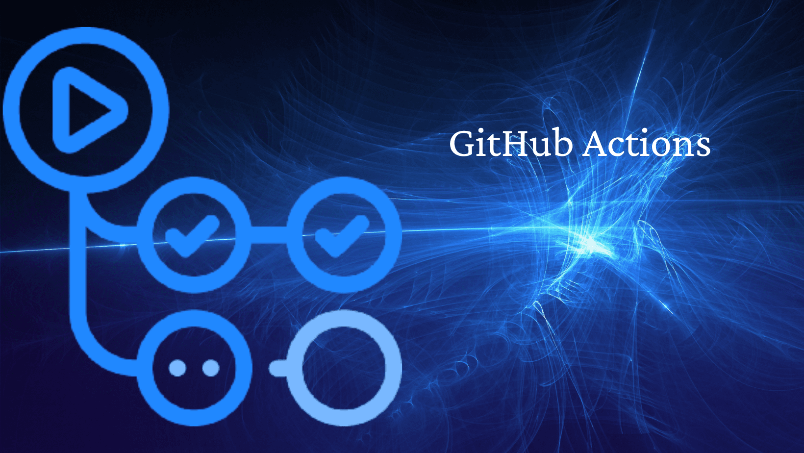 Create a CI/CD Process With GitHub Actions